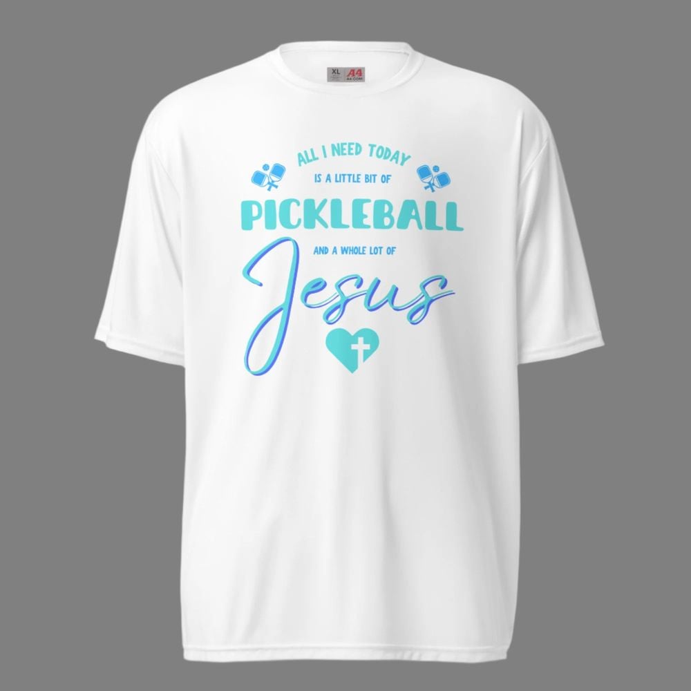 A Little Bit of Pickleball & a Whole Lot of Jesus Performance Shirt