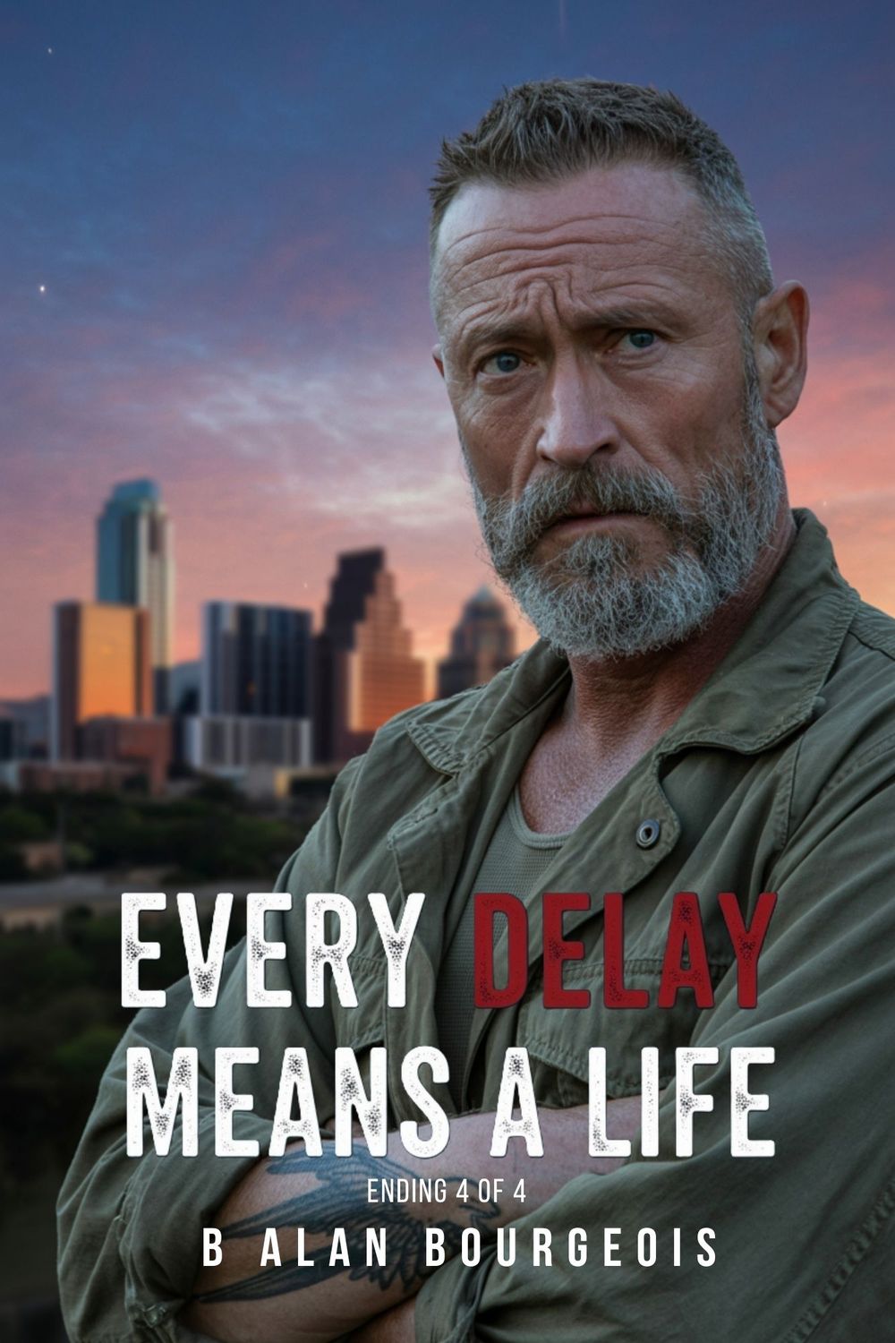 Every Delay Means a Life (eBook) Ending 4 of 4