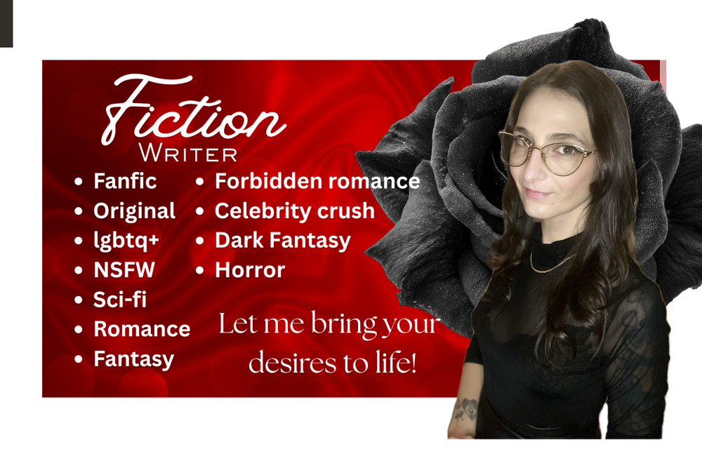 I'll write your short story, fanfic, or NSFW story!