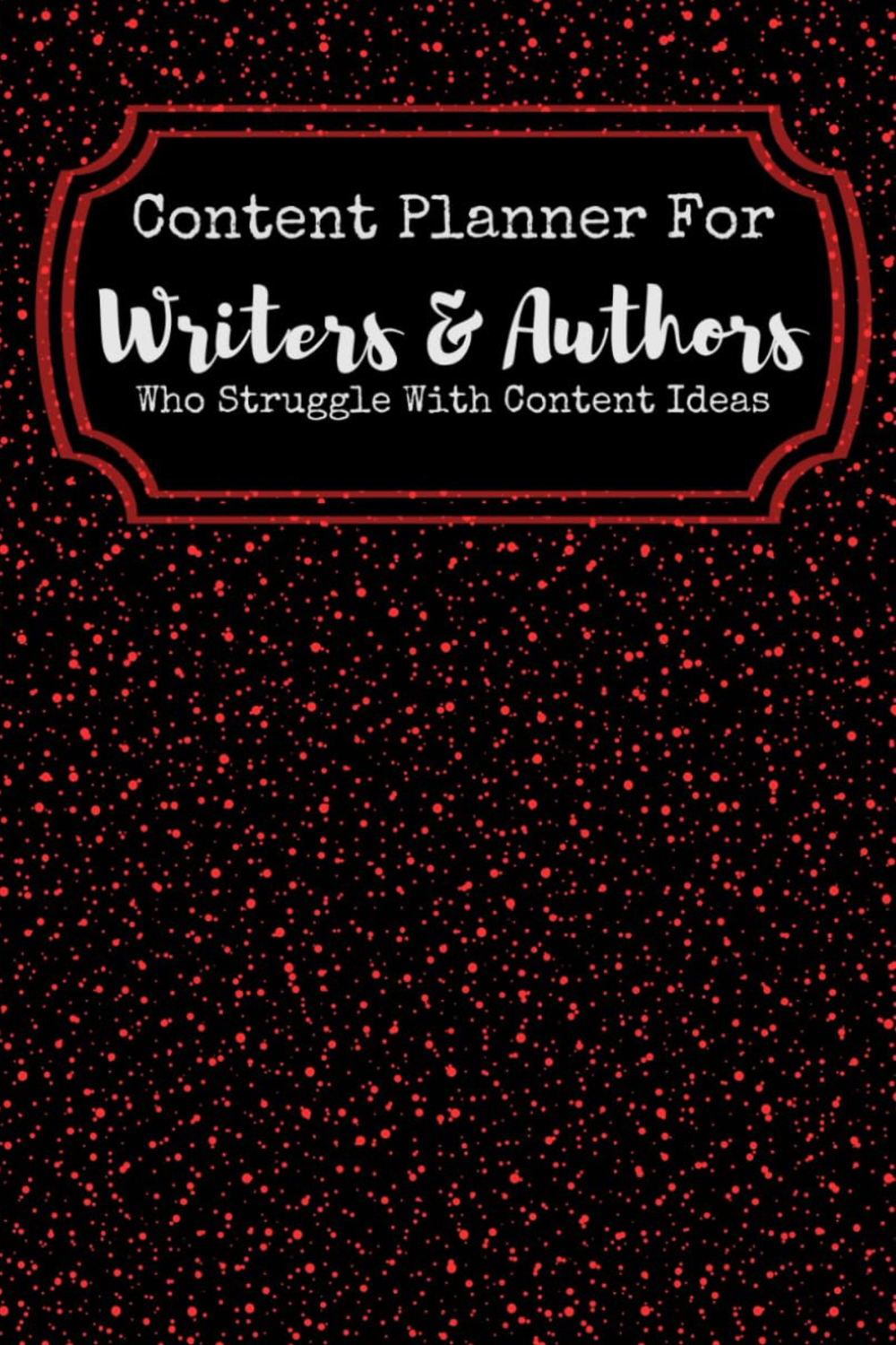 Content Planner for Writers and Authors 