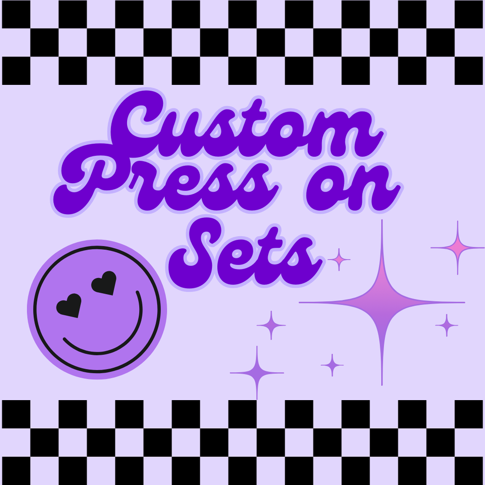 Custom Press on Set 