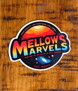 2.25" round, multicolor sticker with the words "Mellow's Marvels - zero gravity. art that rips. full send."