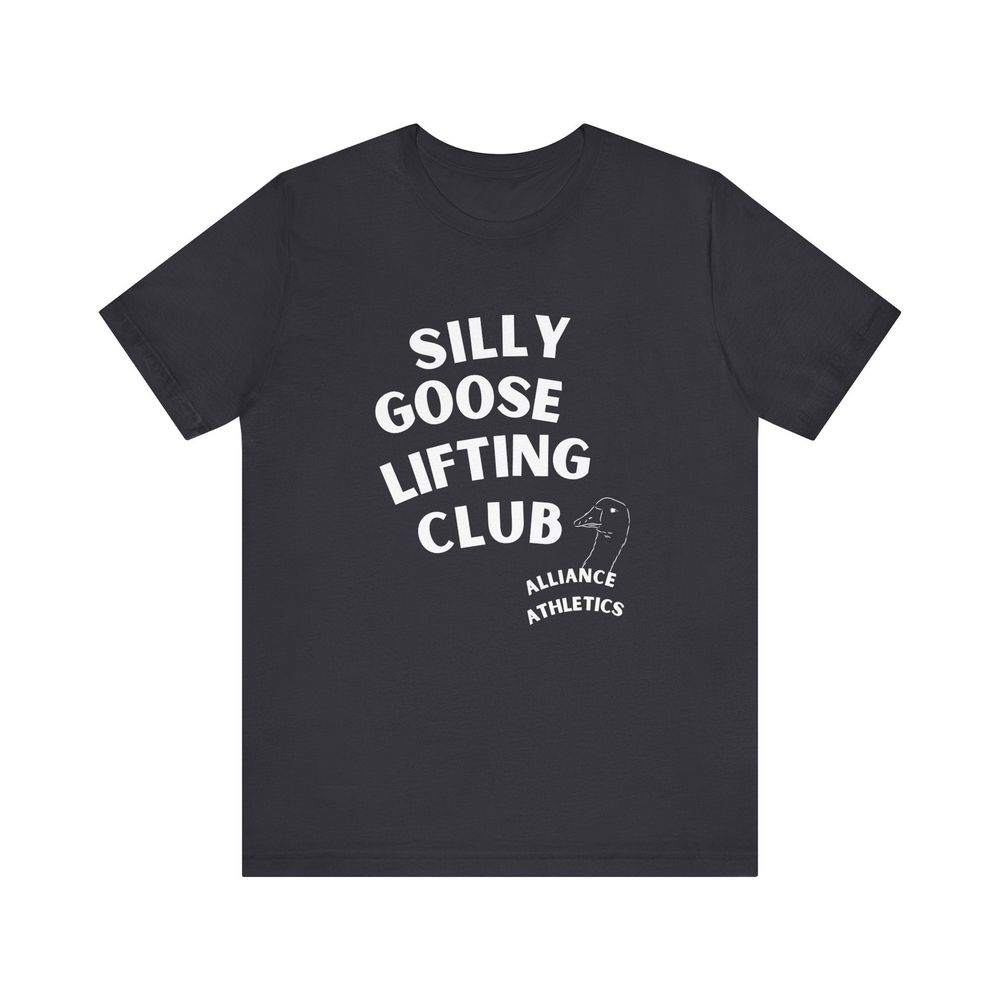Silly Goose Lifting Club Tee
