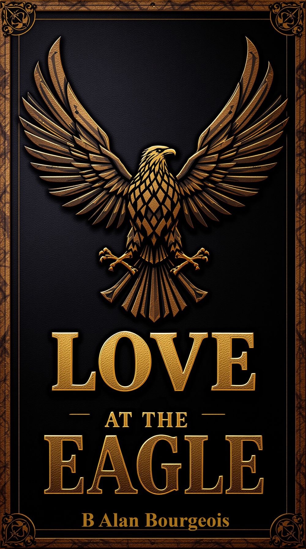 Love at the Eagle: A Collection of Four Love Stories