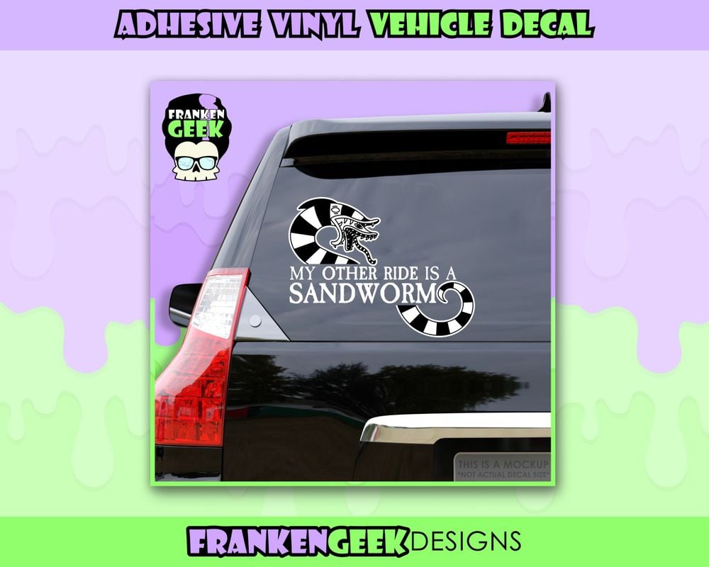 My Other Ride is a Sandworm Vinyl Vehicle Decal