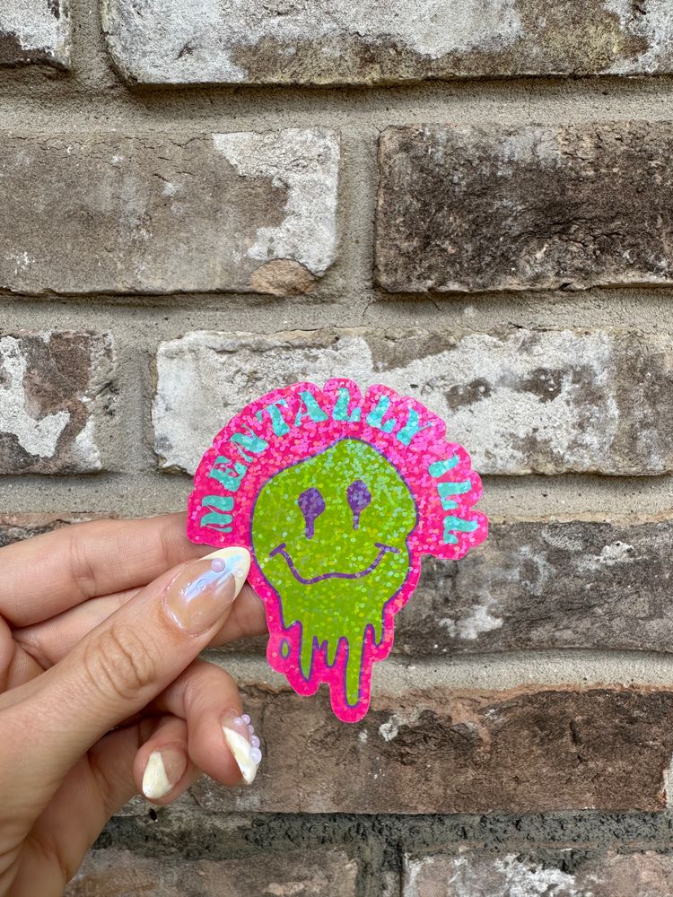 mentally ill sticker