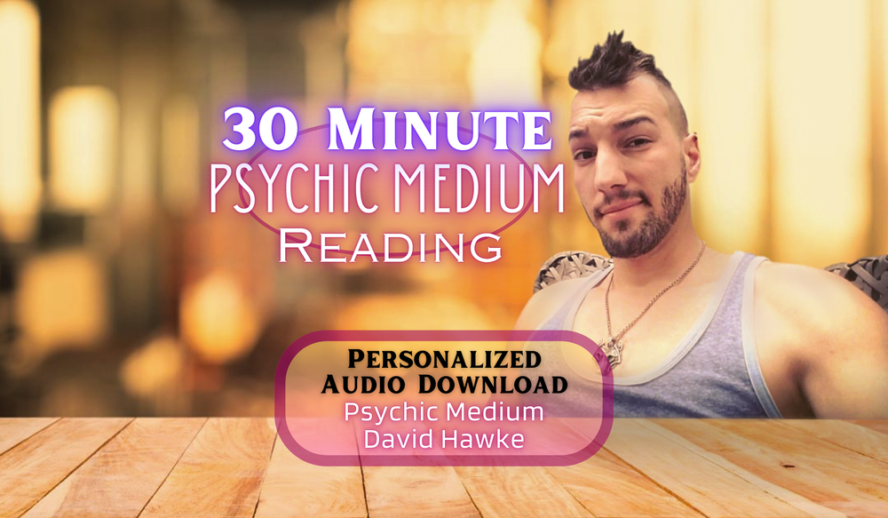 30 Minute Psychic Medium Reading