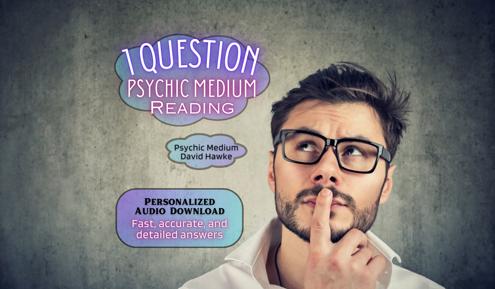 1 Question Psychic Medium Reading