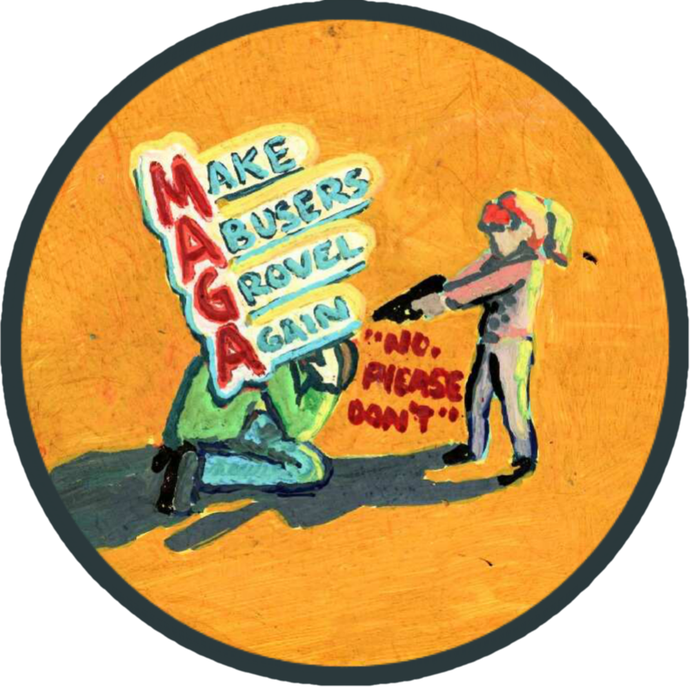 Make Abusers Grovel Again