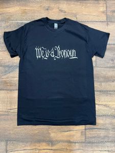 We is a Pronoun Constitution Shirt
