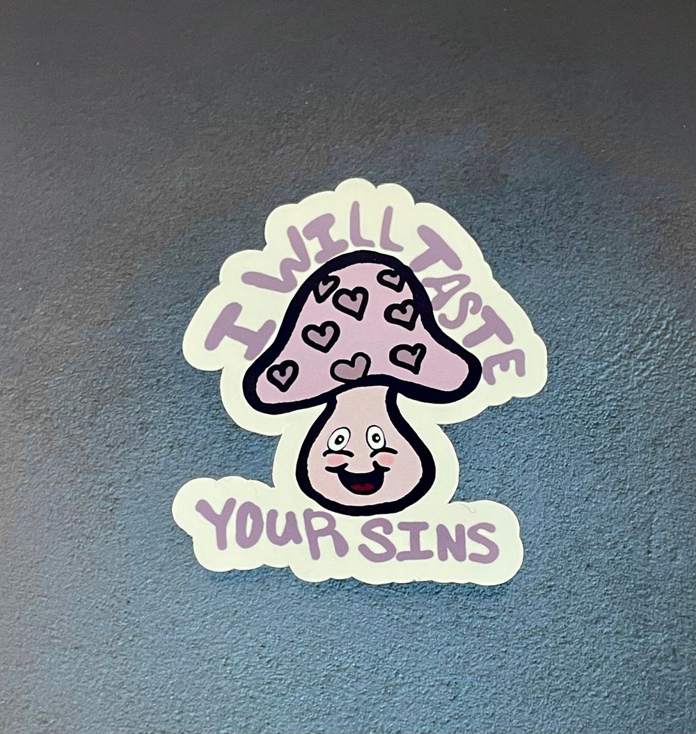 I Will Taste Your Sins sticker