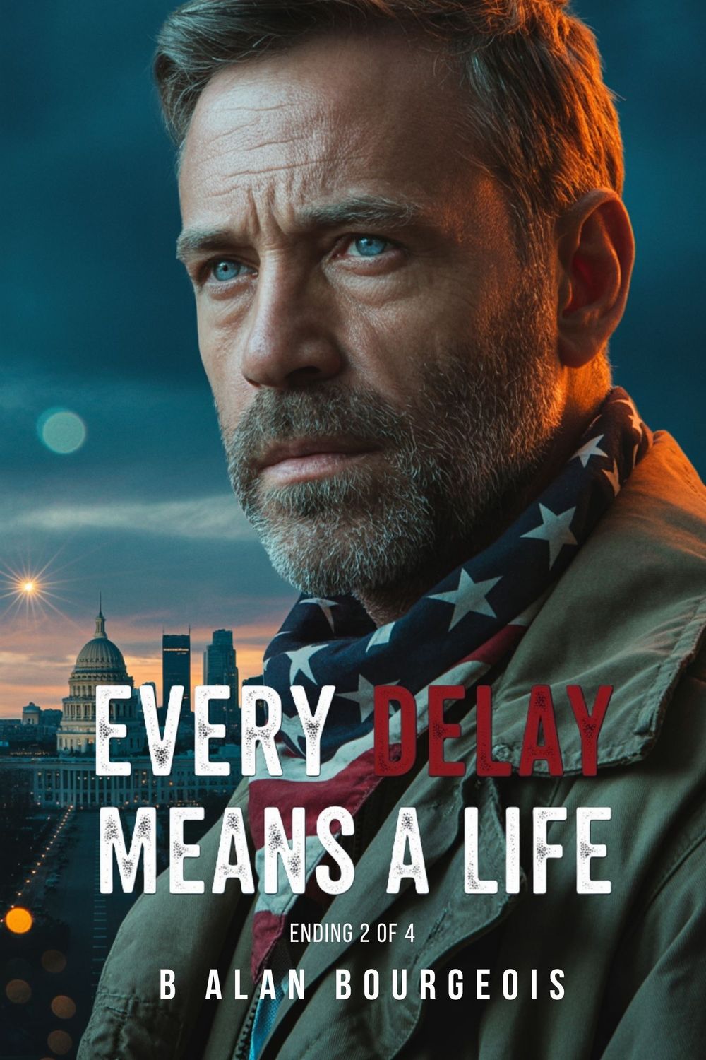 Every Delay Means a Life (eBook) Ending 2 of 4