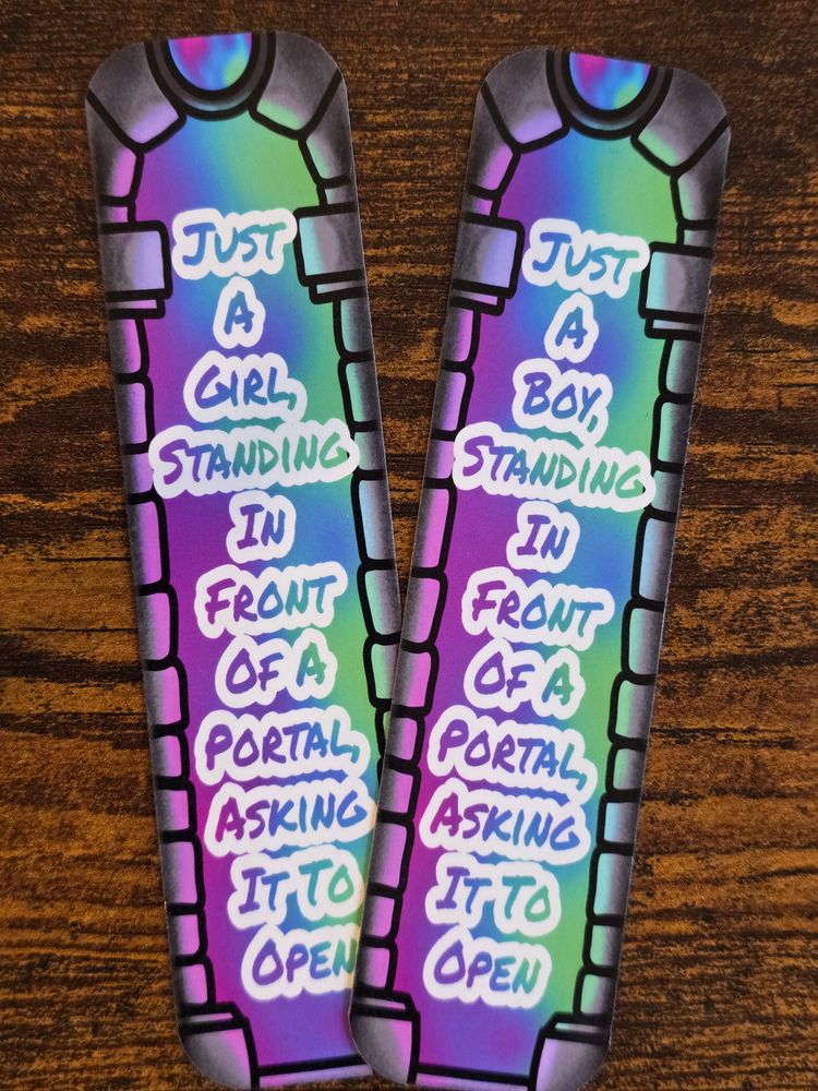 Portal Quote Bookmark – Boy or Girl Version, Glossy or Holographic - Fantasy Reader Gift