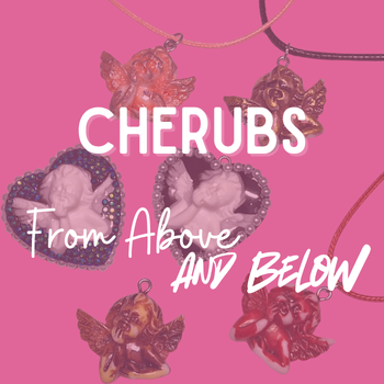 Blog 13: Cherubs From Above and Below, the Newest Section in the shoppe!