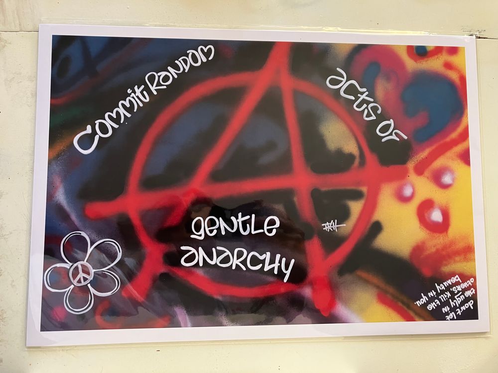 Commit Random Acts of Gentle Anarchy - Print