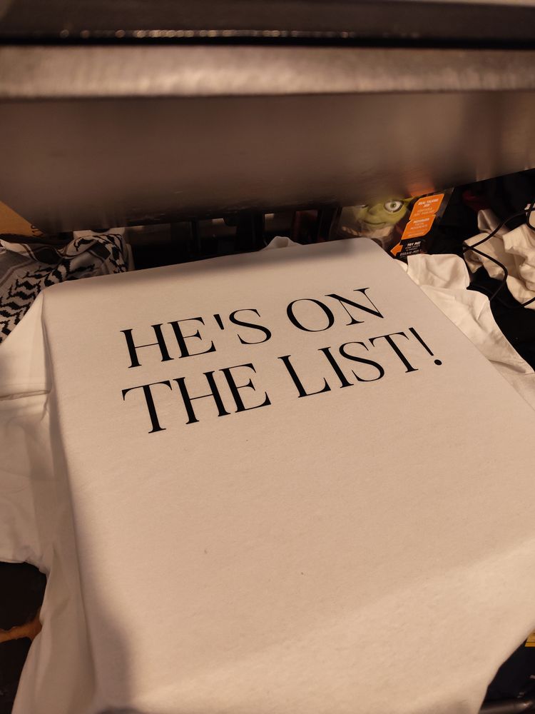 He's on the list shirt