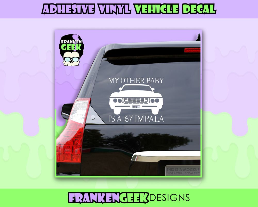 My Other Baby is a '67 Impala Vinyl Vehicle Decal