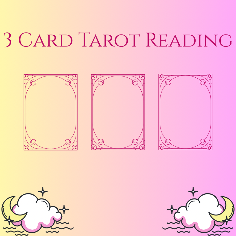 3 Card Tarot Reading (Private Text/Email)