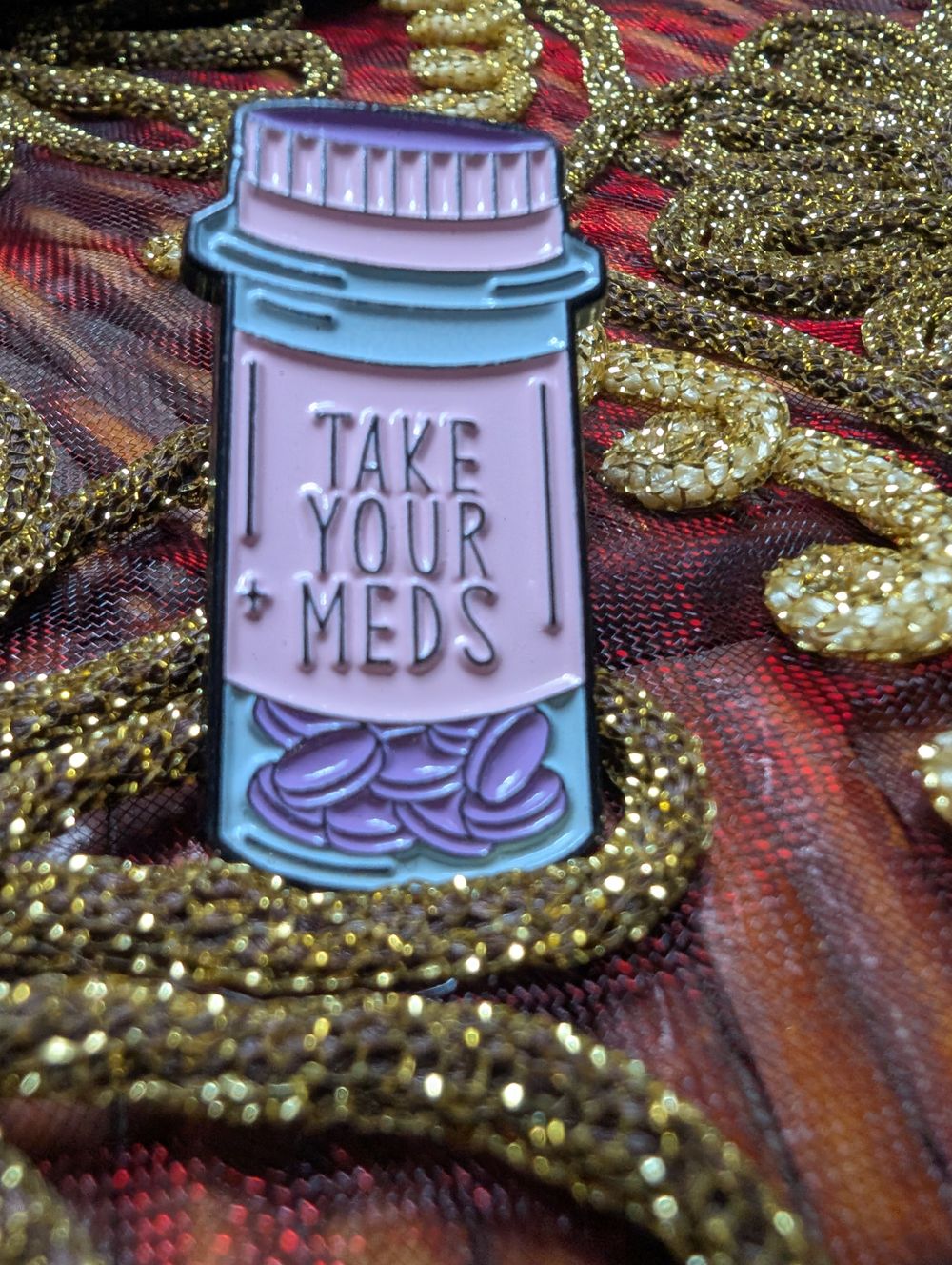 Take your meds pin