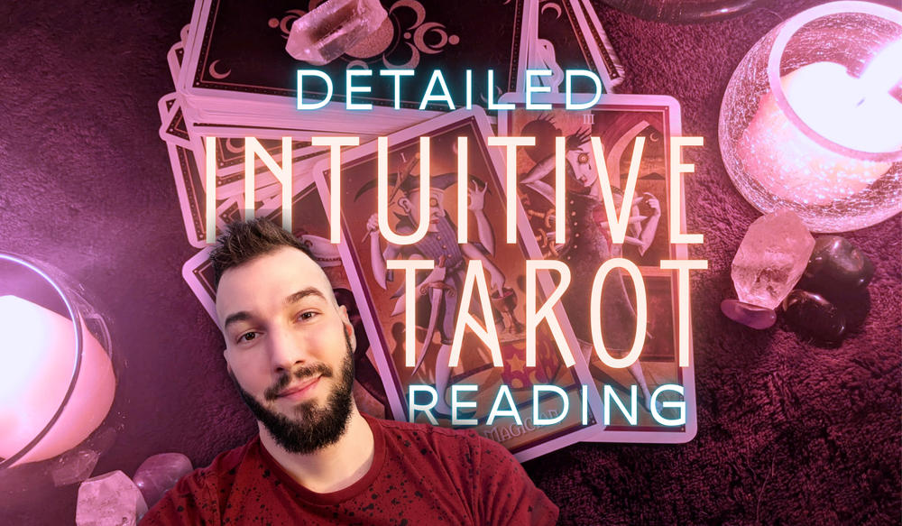 General Intuitive Tarot Reading