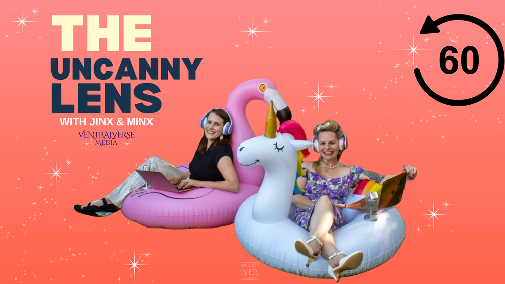 The Feature- 60 Second Ad Read on The Uncanny Lens 